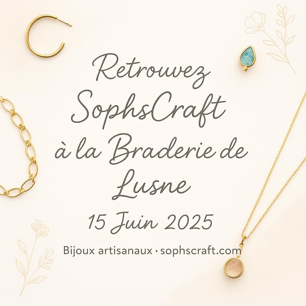 Braderie de Lasne 2025 : découvrez les bijoux artisanaux SophsCraft le 15 juin - Bijouterie - SophsCraft Jewels